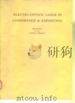 ELECTRO-OPTICS/LASER 80 CONFERENCE & EXPOSITION PROCEEDINGS of the TECHNICAL PROGRAM PDF电子版封面