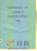 CONFERENCE ON LASERS & ELECTRO-OPTICS 1988 PDF电子版封面
