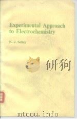 Experimental approach to electrochemistry.1977. PDF电子版封面 0713125403