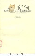 Electronic Test Fquipment Operation and Applications PDF电子版封面 0246114789