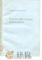 Conference Series No.10 Electron Microscpy and Analysis PDF电子版封面 0854981004