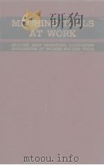 MACHINE TOOLS AT WORK PDF电子版封面 C.O.Herb