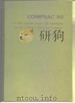 COMPSAC‘82 The IEEE Computer Society's 6th International Computer Software & Applications onfe PDF电子版封面