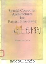 Special Computer Architectures for Pattern Processing PDF电子版封面