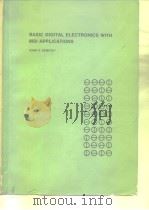 BASIC DIGITAL ELECTRONICS WITH MSI APPLICATIONS PDF电子版封面