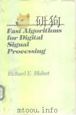 Fast Algorithms for Digital Signal Processing.1985 PDF电子版封面 0201101556
