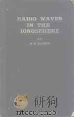 RADIO WAVES IN THE IONOSPHERE PDF电子版封面 K.G.BUDDEN
