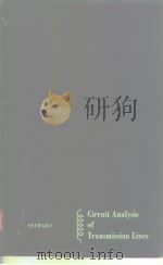 Circuit Analysis of Transmission Lines PDF电子版封面