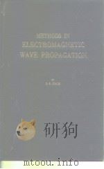 METHODS IN ELECTROMAGNETIC WAVE PROPAGATION.1979 PDF电子版封面 0198561318