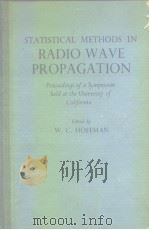Statiscal methods in radio wave propagation. PDF电子版封面