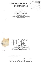 FERROELECTRICITY IN CRYSTALS PDF电子版封面 HELEN D.MEGAW