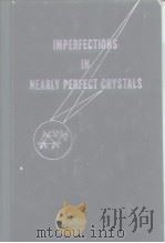 IMPERFECTIONS IN NEARLY PERFECT CRYSTALS（ PDF版）