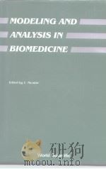MODELING AND ANALYSIS IN BIOMEDICINE PDF电子版封面 9971950812