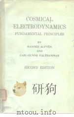 COSMICAL ELECTRODYNAMICS FUNDAMENTAL PRINCIPLES PDF电子版封面