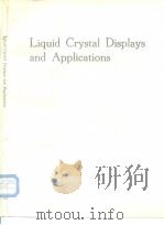 Liauid Crystal Displays and Applications PDF电子版封面 0819403040
