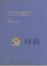 Fund amental algorithms for computer graphics 1985 PDF电子版封面