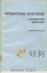 Operating systems .A pragmatic approach PDF电子版封面 0442242530