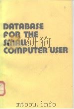 Database for the small computer user PDF电子版封面 0850123283