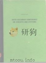 SIXTH ASILOMAR CONFERENCE ON CIRCUITS AND SYSTEMS 1972 PDF电子版封面