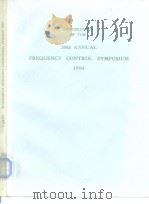 PROCEEDINGS OF THE 38th ANNUAL FREQUENCY CONTROL SYMPOSIUM 1984 PART1-2 PDF电子版封面