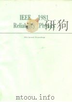 IEEE 1981 Reliability physics (19th annual proceedings)1981 PDF电子版封面