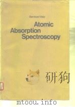 Atomic Absorption Spectroscopy 1976 PDF电子版封面 3527256806