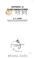 Physics of semiconductors Ioffe A.F. PDF电子版封面
