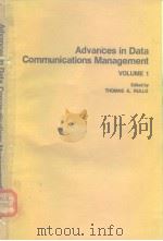 Advances in Data Communications Management VOLUME 1 PDF电子版封面 THOMAS A.RULLO