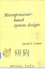 Micreprocessor-based systems design.1986. PDF电子版封面 0030637813