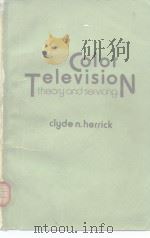 Color Television: Theory and Servicing PDF电子版封面 0879091215