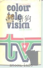 Colour tele vision PDF电子版封面