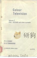 Colour Television Volume 2 PDF电子版封面