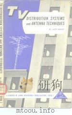 TV DISTRIBUTION SYSTEMS and ANTENNA TECHNIQUES PDF电子版封面