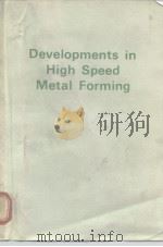 Developments in high speed metal forming PDF电子版封面 R.Davies