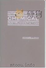 INTRODUCTION TO Chemical Instrumentation PDF电子版封面