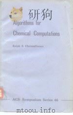 Algorithms for Chemical Computations 1977 PDF电子版封面 0841203717