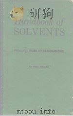 Handbook of SOLVENTS Volume 1:PURE HYDROCARBONS PDF电子版封面