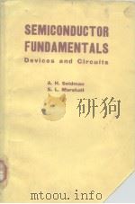 Semiconductor fundamentals PDF电子版封面 Seidman A.H