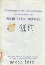 Proceedings of the 13th conference on solid stste devies 1981 PDF电子版封面