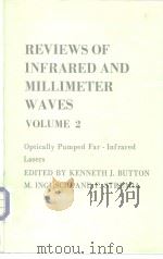 REVIEWS OF INFRARED AND MILLIMETER WAVES VOLUME 2 PDF电子版封面 KENNETH J.BUTTON