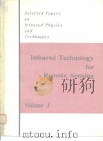 Selected Papers on Infrarde Physics and Techniques Volume 3 “Infrarde Technology for Remote Sensing” PDF电子版封面