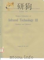 Modern Utilization of Infrared Technology Ⅲ Civilian and Military.1977 PDF电子版封面 0892521511