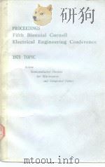 PROCEEDINGS Fifth Biennial Cornell Electrical Engineering Conference 1975 Topic: ACTIVE SEMICONDUCTO PDF电子版封面