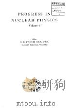 Progress in Nuclear Physics O.R rolume 4 PDF电子版封面