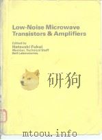 Low-Noise Microwave Transistors & Amplifiers     PDF电子版封面     