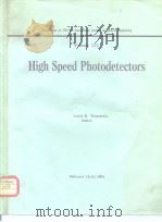 Proceedings of SPIE-The International Society for Optical Engineering Volume 272 High Speed Photodet PDF电子版封面 0892523042
