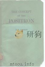 THE CONCEPT OF THE POSITRON（ PDF版）