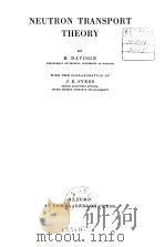 Neutron transport theory PDF电子版封面 Davison B
