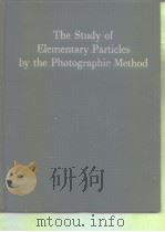 The Study of Elementary Particles by the Photographic Method PDF电子版封面