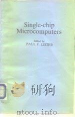 Single-Chip Microcomputers 1984 PDF电子版封面 0246121068